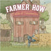 Farmer How: Fields of Compassion by Robinson, Christina M.