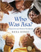 Who Was Asa?: A Question-and-Answer Workbook by Hynes, Rena