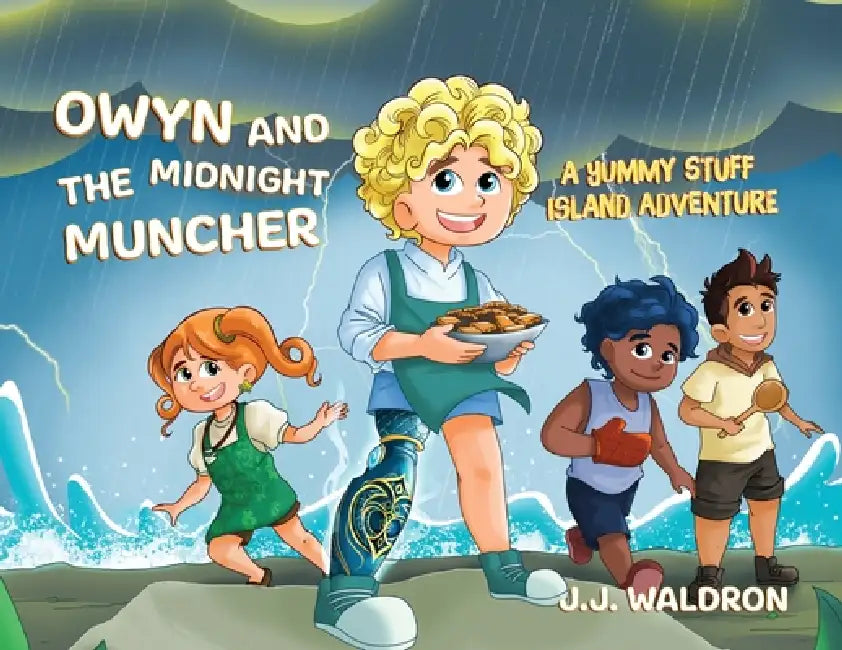 Owyn and the Midnight Muncher: A Yummy Stuff Island Adventure by J. J. Waldron