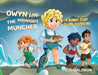 Owyn and the Midnight Muncher: A Yummy Stuff Island Adventure by J. J. Waldron