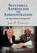 Successful Approaches to Administration: An Agricultural Perspective by Gale a. Buchanan