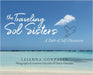 The Traveling Sol Sisters: A Path of Self-Discovery by Leianna Gonzalez, Tanya Gonzalez