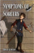 Symptoms of Sorcery by Almeida, Kira