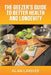 The Geezer's Guide to Better Health and Longevity by Alan Larivee