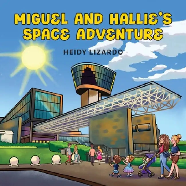 Miguel and Hallie's Space Adventure by Heidy Lizardo
