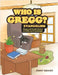 Who is Gregg?: Evangelism by Bright, Jimmy