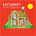 Mommy Has A Doula by Ellen Ashley Branch, Tiffany Hollingsworth, Guleus E'Xavier