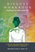 Disgust Workbook - Healing from the Inside Out: A Trauma-Informed Guide to Shame, Survival, and Self-Compassion by Lp Rachael Britton Psyd