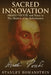 Sacred Innovation: Orazio Vecchi and Music in the Shadow of the Reformation by Stanley Romanstein