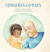 Gingerina & Papa by Diane Sanlatte