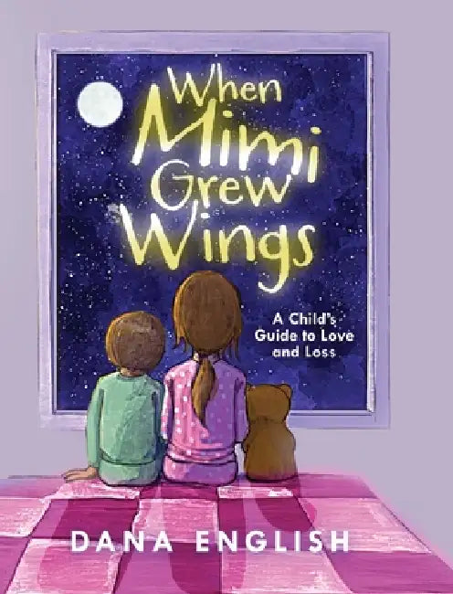 When Mimi Grew Wings by Dana English