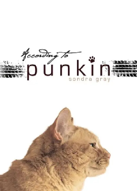 According to Punkin by Sondra Gray