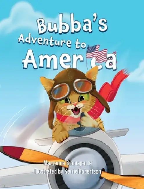 Bubba's Adventure to America: Book 2 by Maryanne Bounaparte