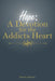 Hope: A Devotion for the Addicts Heart by Natasha Johnson