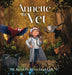 Annette The Vet: In The Jungle by Brent W. Crutchfield DVM