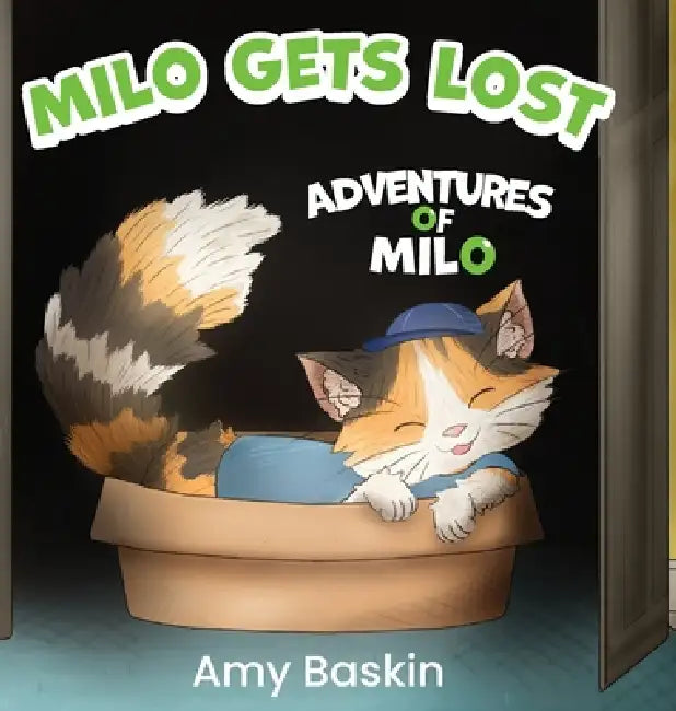 Adventures of Milo: Milo Gets Lost by Amy Baskin