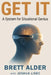 Get It: A System for Situational Genius by Brett Alder, Joshua Lisec