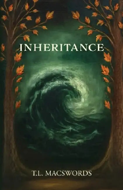 Inheritance by T. L. Macswords