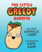 The Little Greedy Burrito: Illustrated by Katie Kahn by Gabrielle Lauda