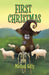 First Christmas by Michael Kelly