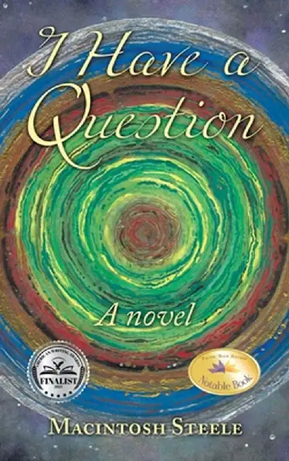 I Have a Question by Macintosh Steele