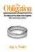 The Obligation: A History of the Order of the Engineer, 50Th Anniversary Edition by Kip A. Wedel