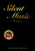 Silent Music: Volume 1 by Anthony Lewis