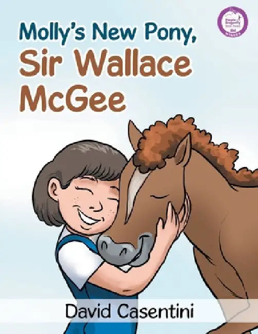 Molly's New Pony, Sir Wallace McGee by David Casentini