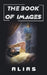 The Book of Images by Alias