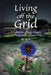 Living off the Grid: A Collection of Short Stories and Words of Love by Jb Evans