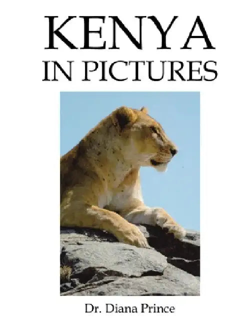 Kenya in Pictures by Diana Prince