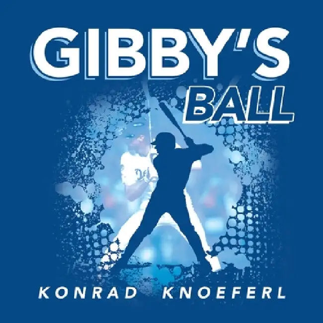 Gibby's Ball by Konrad Knoeferl