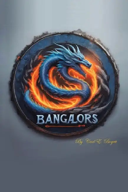 Bangalors by Carl E. Boyett