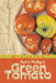 Aunt Ruby's Green Tomato by Bill Landis