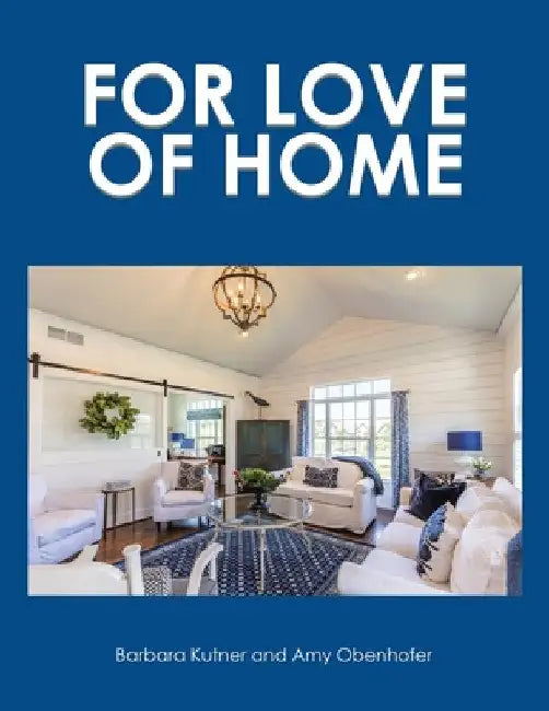 For Love of Home by Barbara Kutner