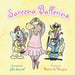 Sareena Ballerina by Patricia a. Hampson