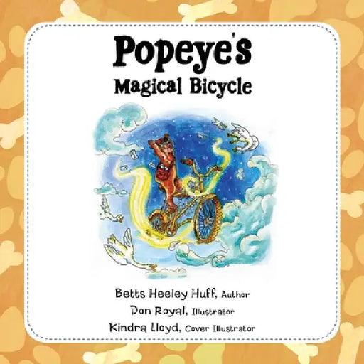 Popeye's Magical Bicycle by Betts Heeley Huff