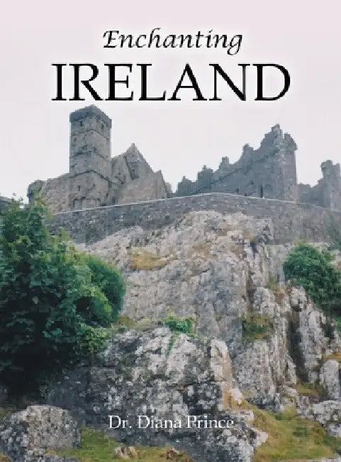 Enchanting Ireland by Diana Prince