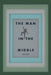 The Man In the Middle by Jack Dold