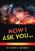 Now I Ask You...: Questions and Reflections on Everyday Life by Sherry L. Meinberg