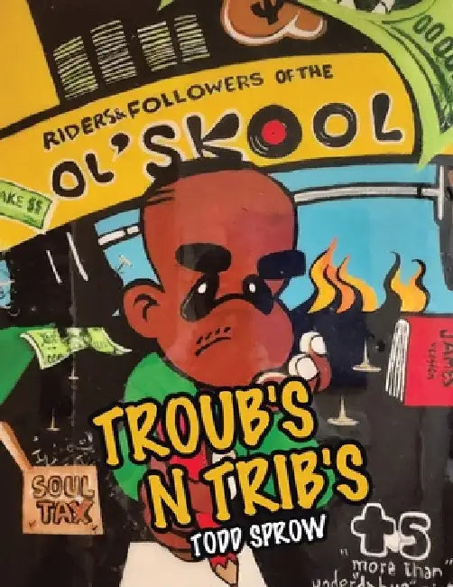 Troub's n Trib's by Todd Sprow