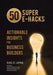 50 Super E-Hacks: Actionable Insights for Business Builders by Karl R. Lapan