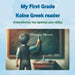 My First Grade Koine Greek reader by Thomas Moore
