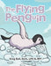 The Flying Penguin by Greg Bell Ed S. Lpc-S Rpt