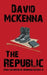 The Republic by David McKenna