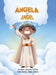 Angela The Angel by Jeramy Collins