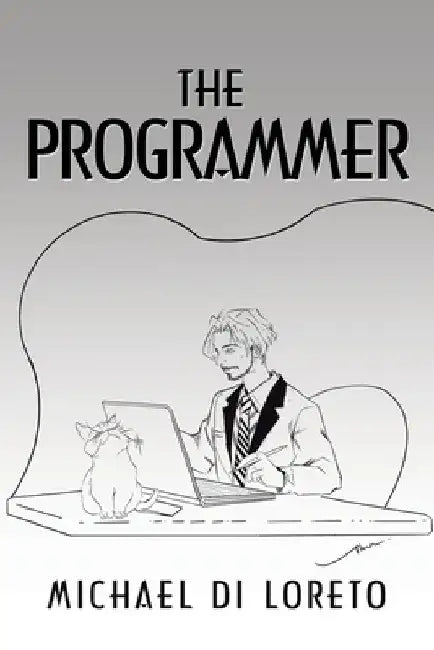 The Programmer by Michael Di Loreto