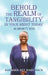 Behold the Realm of Tangibility in Your Midst Today: Almighty God by Barbara Ann Mary Mack