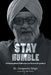 Stay Humble: A Philosophical Reflection on Bishan Singh Bedi by Gangaram Singh