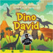 Dino David by Tonya R. Fountain